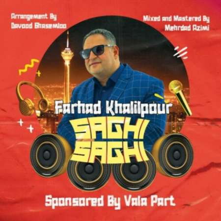 Farhad Khalilpour – Saghi Saghi